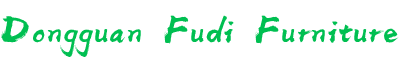 Dongguan Fudi Furniture Co., Ltd